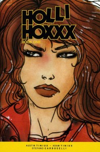 The creator of Holli Hoxx talks about a career in comics.